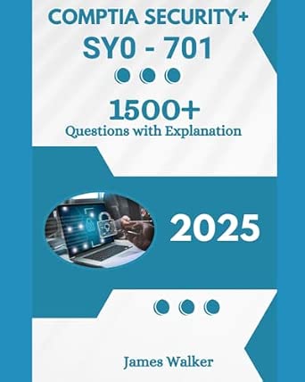 Amazon.com: CompTIA Security+ SY0-701 1500+ Updated Questions with ...