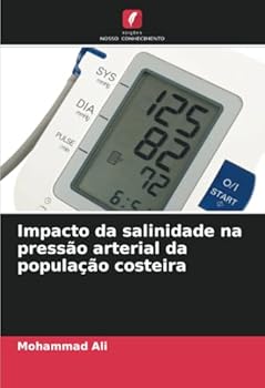 Paperback Impacto da salinidade na pressão arterial da população costeira [Portuguese] Book