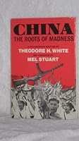 China: The Roots of Madness B0006BTZYU Book Cover