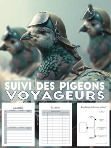 carnet de pigeon voyageur: ✔️Ce journal composé de 160 pages vous permettra de connaître le parcours de la lignée colombophile et l'enregistrement et ... et se terminant par des concours.
