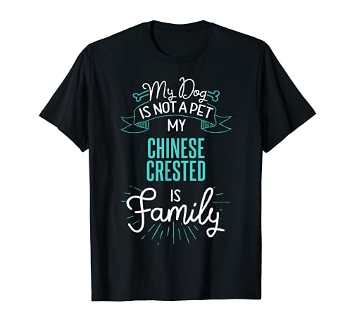 Cute Chinese Crested Design Family Dog Giftn T-Shirt, Black