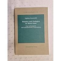 Botanica Und Zoologica Im Babur-Name: Eine Lexikologische Und Kulturhistorische Untersuchung 3447053038 Book Cover
