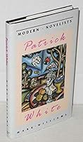 Patrick White (Modern Novelists) 0312089902 Book Cover