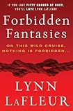 Forbidden Fantasies: Three Intertwined Erotic Stories of Seduction and Secrets Aboard a Sensual Yacht