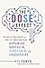 The DOSE Effect: An Inspiring Self-Healing Guide About the Mind-Body-Hormonal Connection, Achieve Wellness and Happiness with Practical Techniques!
