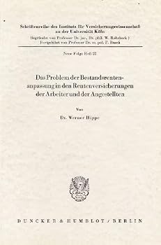 Paperback Das Problem Der Bestandsrentenanpassung in Den Rentenversicherungen Der Arbeiter Und Der Angestellten [German] Book