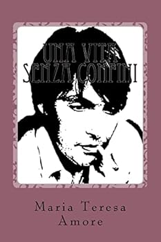 Paperback Una vita senza confini [Italian] Book