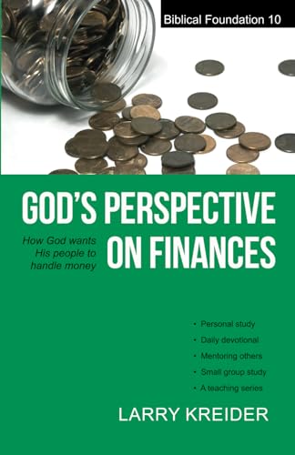 God's Perspective on Finances: How God wants His people to handle money (Biblical Foundations Series) image 3
