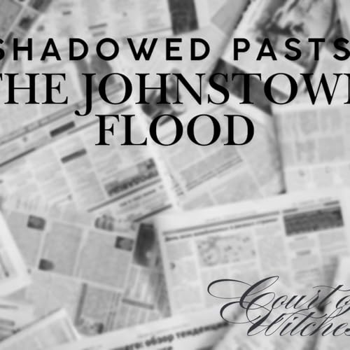 Shadowed Pasts: The Johnstown Flood cover art