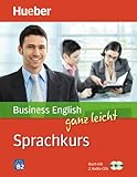 Business English ganz leicht Sprachkurs: Buch mit 2 Audio-CDs