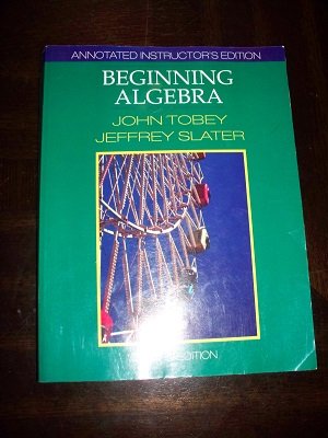 Beginning algebra: Annotated instructor's edition 0133100383 Book Cover