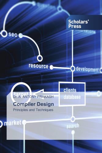 Compiler Design: Principles and Techniques