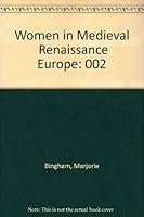 Women in Medieval/Renaissance Europe (Women in European History and Culture, Vol. 2) 0914227025 Book Cover