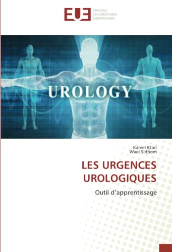 livre LES URGENCES UROLOGIQUES: Outil d’apprentissage