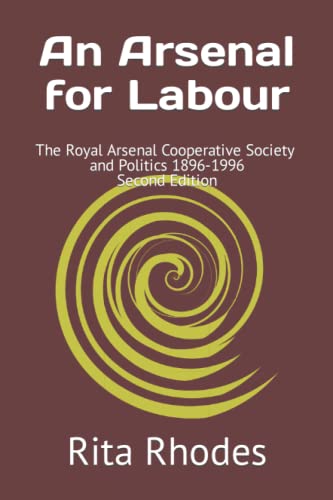 An Arsenal For Labour: Second Edition