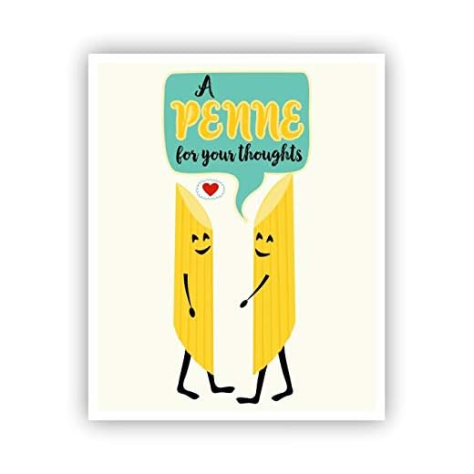 A Penne For Your Thoughts, Puns, Pasta Funny Poster, 11 x 14