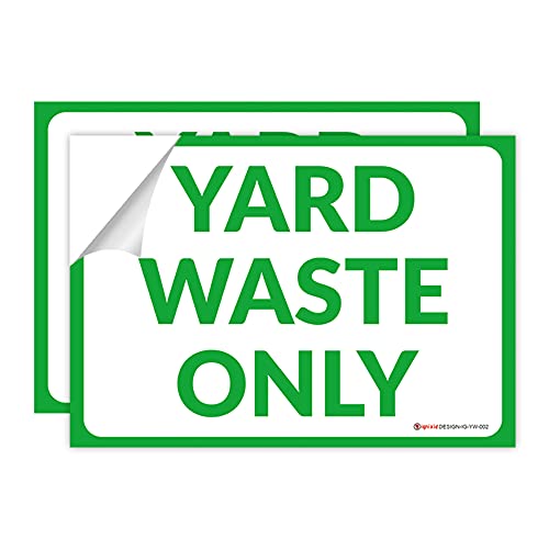 IGNIXIA Yard Waste Only Signs ( Pack OF 02) Yard Waste Sticker Recycle Yard Only Stickers 10 x 7 Self Adhesive Vinyl Water Proof Yard Waste Decals for Trash Can Garbage Can Outdoor & Indoor (White)
