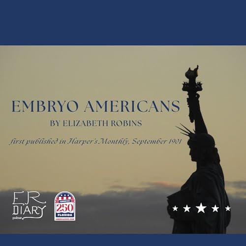 "Embryo Americans" by Elizabeth Robins