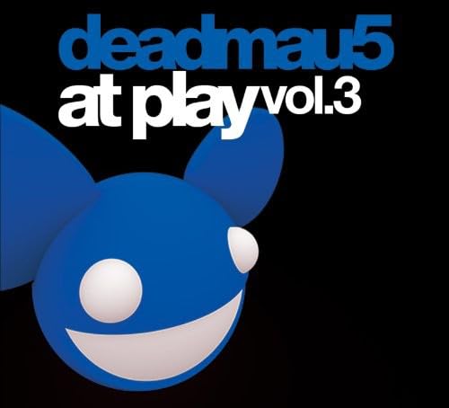 Deadmau5 at Play - Volume 3