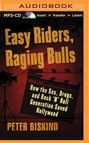 Easy Riders, Raging Bulls: How the Sex-Drugs-An... 1501279890 Book Cover