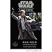 Star Wars: Legion Han Solo COMMANDER EXPANSION - Lead Your Rebel Army! Tabletop Miniatures Strategy Game for Kids and Adults, Ages 14+, 2 Players, 3 Hour Playtime, Made by Atomic Mass Games
