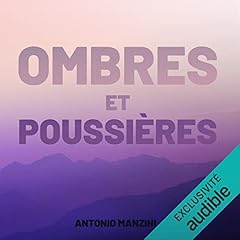 Ombres et Poussi&egrave;res Audiobook By Antonio Manzini cover art