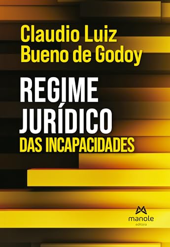Regime jurídico das incapacidades: