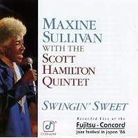Maxine Sullivan with the Scott Hamilton Quintet - Swingin' Sweet