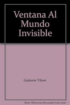 Paperback Ventana Al Mundo Invisible Book