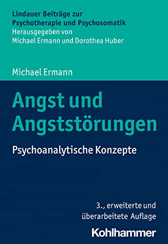 Angst und Angststörungen: Psychoanalytische Konzepte
