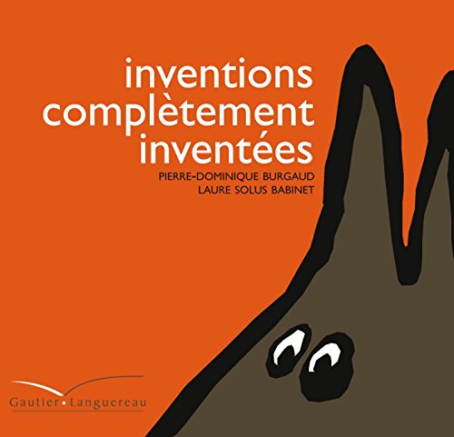 Télécharger Inventions complètement inventées (Hors-série) Gratuit