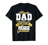 Proud Dad Of A Class Of 2022 Graduate School Senior 2022 T-Shirt