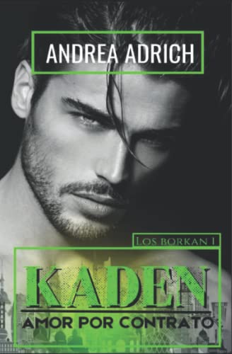 KADEN: Amor por contrato (Los Borkan)