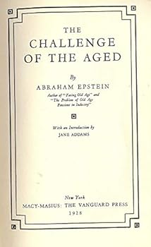 Hardcover The challenge of the aged, Book
