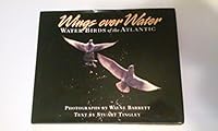 Wings over Water: Water Birds of the Atlantic 0921054874 Book Cover
