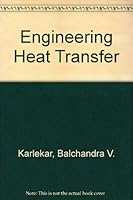 Engineering Heat Transfer 0829900543 Book Cover