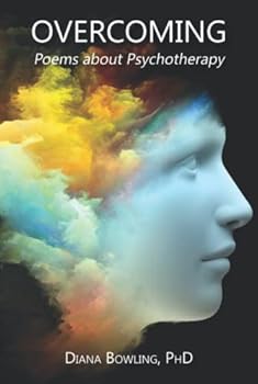 Hardcover Overcoming: Poems About Psychotherapy Book