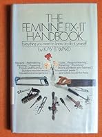 The Feminine Fix-It Handbook 0448020041 Book Cover