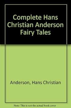 Hardcover Complete Hans Christian Anderson Fairy Tales Book