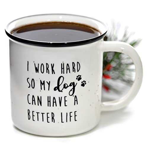 I Work Hard So My Dog Can Have A Better Life Mug 11 Oz Ceramic Coffee Mug, Gifts For Dog Lovers Mug, Funny Mug Gift Ideas, Dog Mom Dog Dad Mug, I Love My Dog Gifts Ceramic Mug, White Funny Coffee Mug