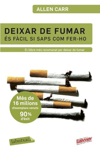 Deixar de fumar és fàcil si saps com fer-ho (LABUTXACA)