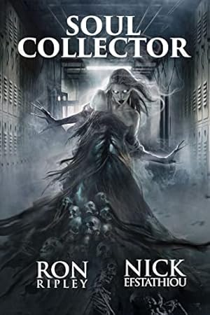 Soul Collector: Supernatural Horror with Scary Ghosts & Haunted Houses (Soul Collector Series Book 1)