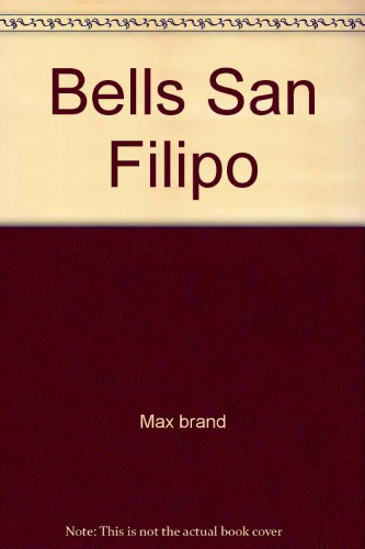 Bells San Filipo 0671828908 Book Cover