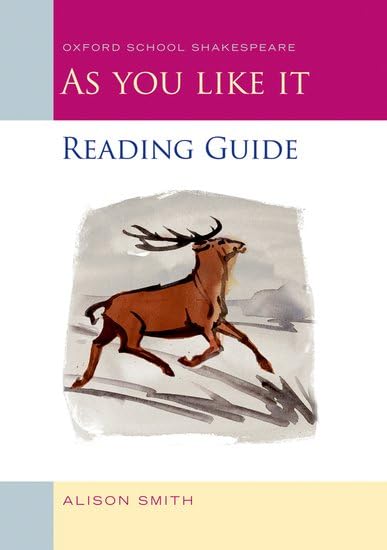 As You Like It Reading Guide (Oxford School Shakespeare)