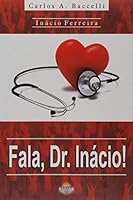 Fala, Dr. Inácio! 8588429225 Book Cover