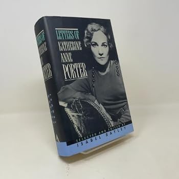 Letters of Katherine Anne Porter