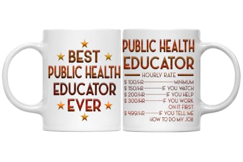 Public Health Educator Mug, Hourly Rate Public Health Educator Gift