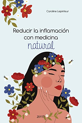 Portada de Reducir la inflamación con medicina natural