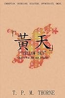 "Yellow Sky": Crisis for the Han Dynasty 0957500440 Book Cover
