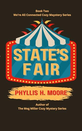 State's Fair: Book Two, We're All Connected Series